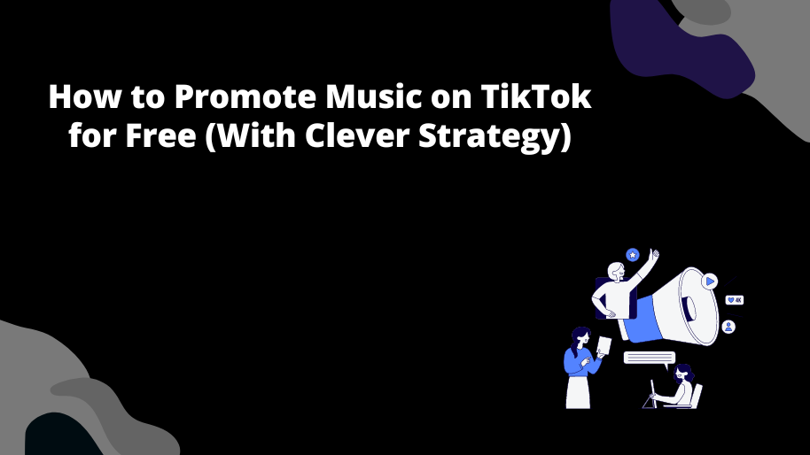 TikTok for Free (With Clever Strategy)